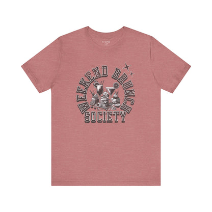 Weekend Brunch Society T Shirt