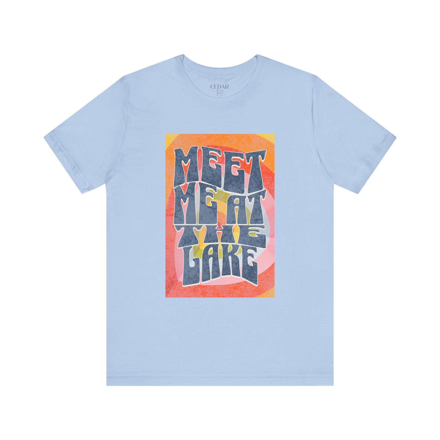 Meet Me At The Lake T Shirt