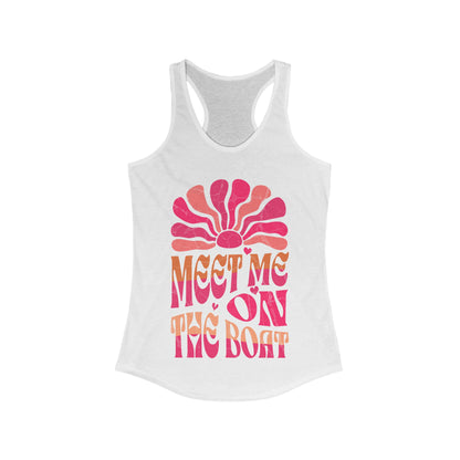 Meet Me On The Boat Racerback Tank Top