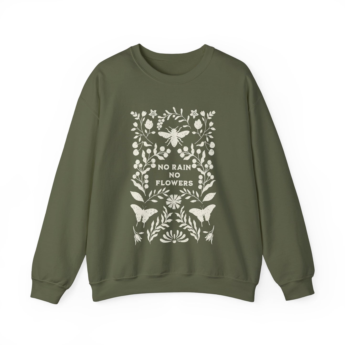 No Rain No Flowers Crewneck Sweatshirt