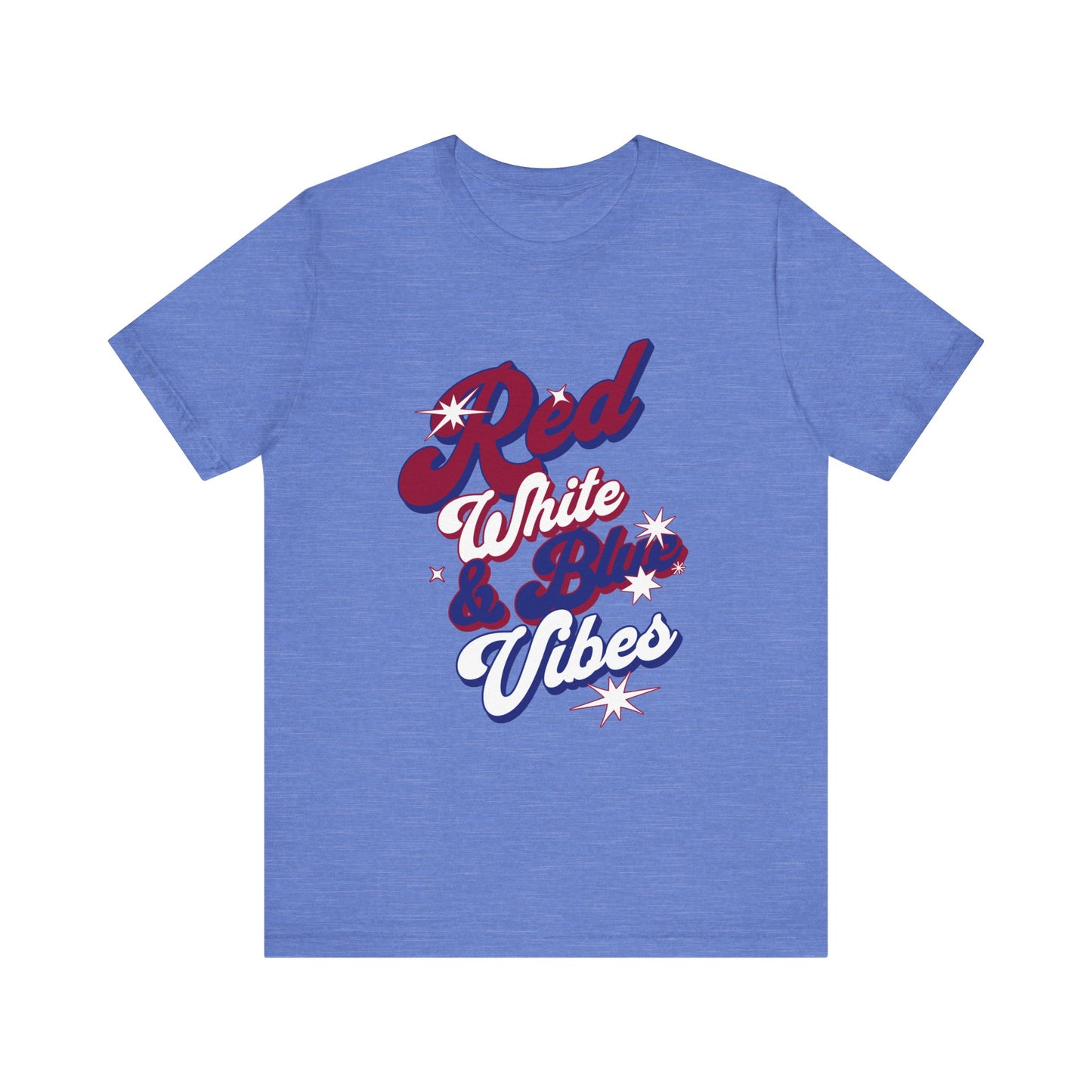 Red White and Blue Vibes Unisex Short Sleeve T Shirt