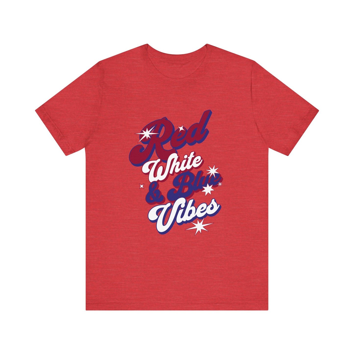 Red White and Blue Vibes Unisex Short Sleeve T Shirt