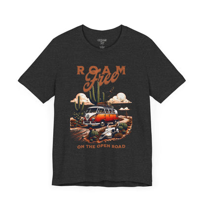 Roam Free On The Open Road Unisex Short Sleeve Tee