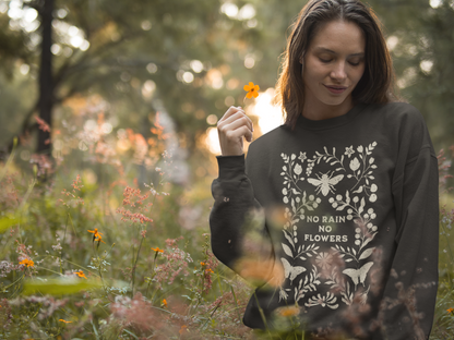 No Rain No Flowers Crewneck Sweatshirt